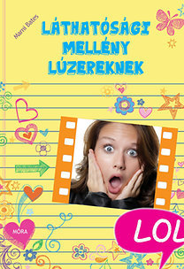 Kniha Láthatósági mellény lúzereknek - Marni Bates