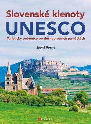 Kniha Slovenské klenoty UNESCO - Jozef Petro