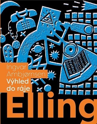 Elling - Výhled do ráje