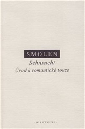 Sehnsucht: Úvod k romantické touze