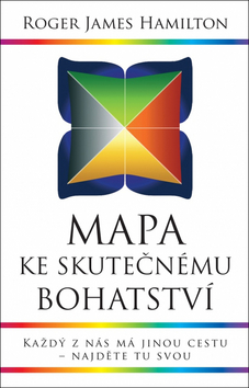 Kniha Mapa ke skutečnému bohatství - Roger James Hamilton