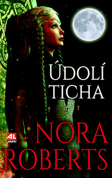 Údolí ticha - Nora Roberts