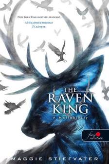 Kniha The Raven King - A Hollókirály - Maggie Stiefvater,Edit Molnár