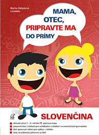 Kniha Mama, otec, pripravte ma do prímy: slovenčina