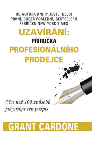 Kniha Uzavírání: příručka profesionálního prodejce