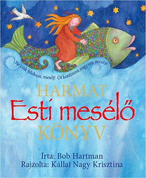 Esti mesélő könyv - Öt kontinens negyven meséje