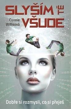 Kniha Slyším tě všude - Connie Willisová
