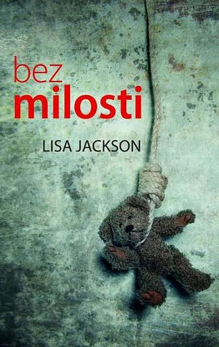Kniha Bez milosti 2. vydání - Lisa Jackson