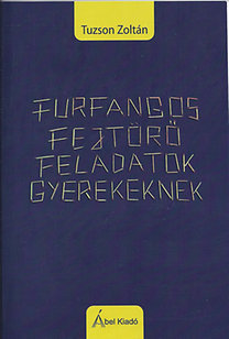 Furfangos fejtörő feladatok gyerekeknek