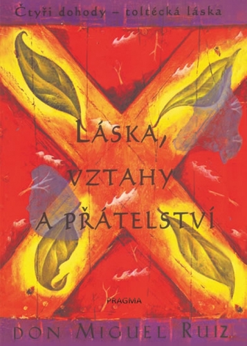 Láska, vztahy a přátelství - 2.vydání