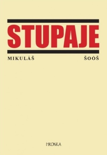 Stupaje - Mikuláš Šoóš