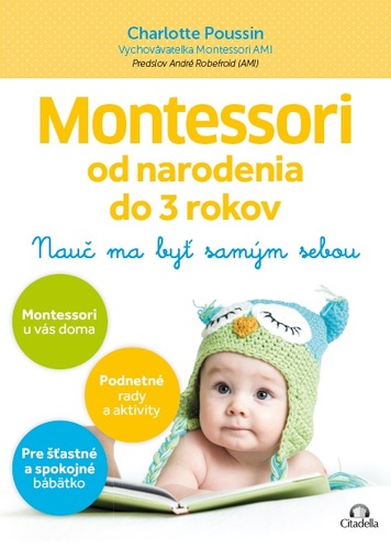 Kniha Montessori od narodenia do 3 rokov