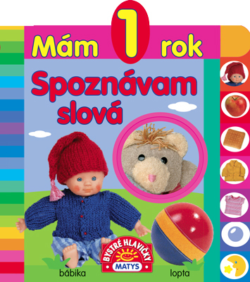 Mám 1 rok - spoznávam slová