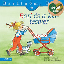 Bori és a kistestvér - Barátnőm, Bori 3