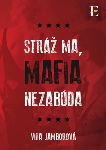 Stráž ma, mafia nezabúda - Vita Jamborová