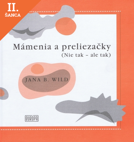Lacná kniha Mámenia a preliezačky Nie tak – ale tak