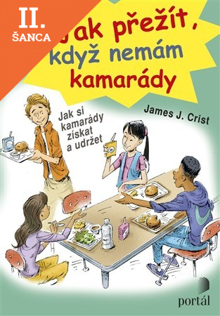 Lacná kniha Jak přežít, když nemám kamarády
