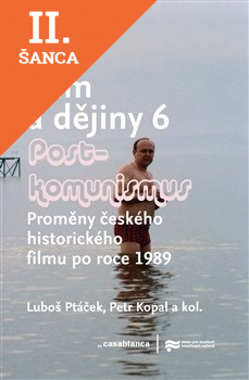 Lacná kniha Film a dějiny 6 - Postkomunismus