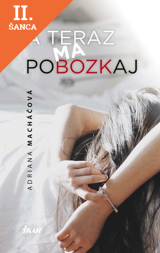 Lacná kniha A teraz ma pobozkaj