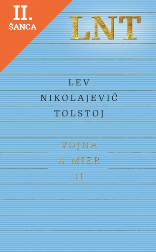 Lacná kniha Vojna a mier II (3. a 4. zväzok)