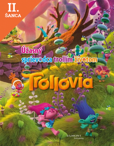 Lacná kniha Trollovia - Úžasný sprievodca trollím životom