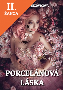 Lacná kniha Porcelánová láska