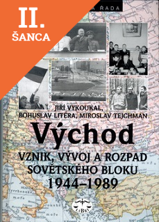 Lacná kniha Východ Vznik, vývoj a rozpad sovětského bloku 1944-1989