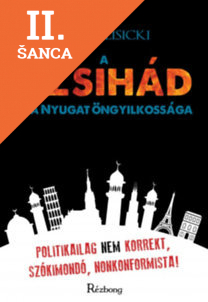 Lacná kniha A dzsihád és a Nyugat öngyilkossága