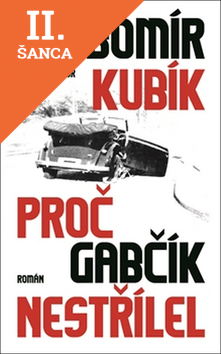 Lacná kniha Proč Gabčík nestřílel