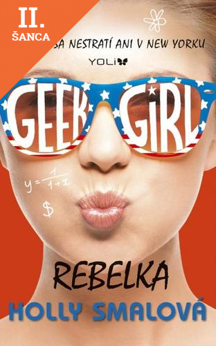 Lacná kniha Geek Girl 3 Rebelka