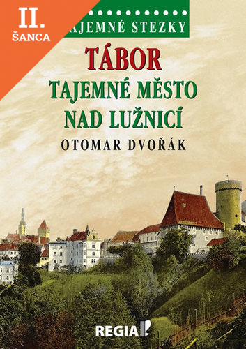 Lacná kniha Tajemné stezky - Tábor tajemné město nad Lužnicí