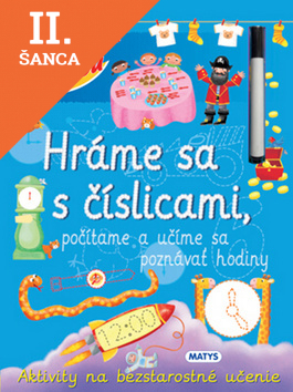 Lacná kniha Hráme sa s číslicami, počítame a učíme sa poznávať hodiny