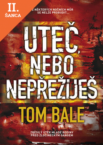 Lacná kniha Uteč, nebo nepřežiješ