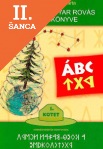 Lacná kniha A székely-magyar rovás ábécéskönyve