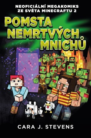 Pomsta nemrtvých mnichů - Neoficiální megakomiks ze světa Minecraftu 2