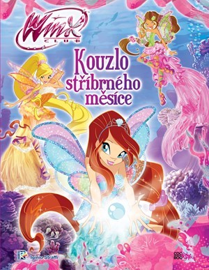 Kniha Winx Club - Magie stříbrného měsíce - Iginio Straffi