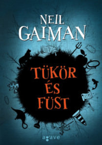 Kniha Tükör és füst - Neil Gaiman