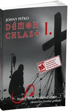 Kniha Démon chlast I. - Nalej, hrozí vytriezvenie...!