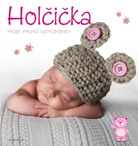 Holčička: Moje první vzpomínky - 2.vydání - Elle Mendenhall