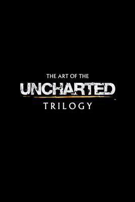 The Art Of The Uncharted Trilogy