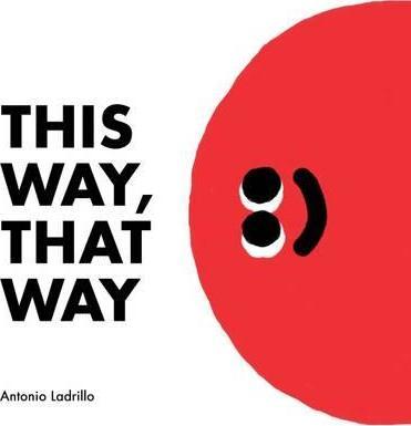 This Way, That Way