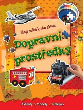 Kniha Moje velká kniha aktivit Dopravní prostrědky