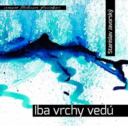 Kniha Iba vrchy vedú