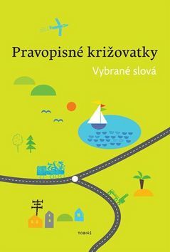 Kniha Pravopisné križovatky Vybrané slová