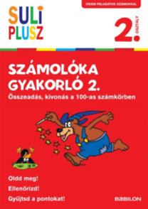 Suli Plusz Számolóka gyakorló 2. - Összeadás, kivonás a 100-as számkörben - Birgit Fuchs