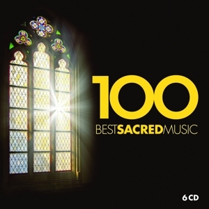 Various - 100 Best Sacred Music  6CD