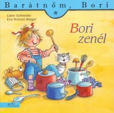 Kniha Bori zenél - Barátnőm, Bori - Liane Schneider,Annette Steinhauer