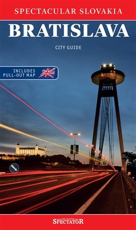Kniha Bratislava - City Guide (Spectacular Slovakia)