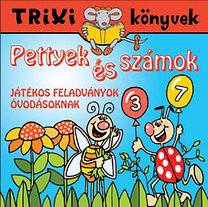 Pettyek és számok - Játékos Feladványok Óvodásoknak