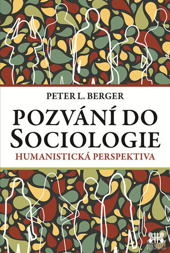 Pozvání do Sociologie - 4. vydání